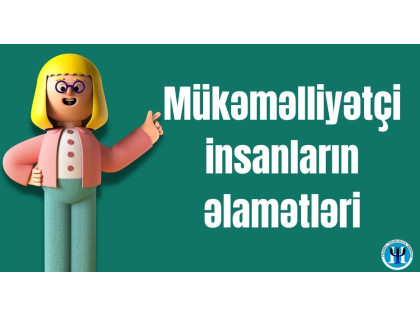 Mükəmməlliyətçi insanlar